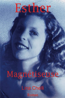 Esther Magnétiseuse