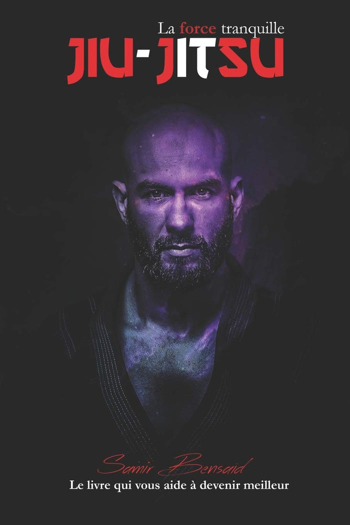 Jiu-Jitsu la force tranquille