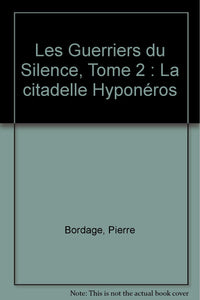 La citadelle Hyponéros