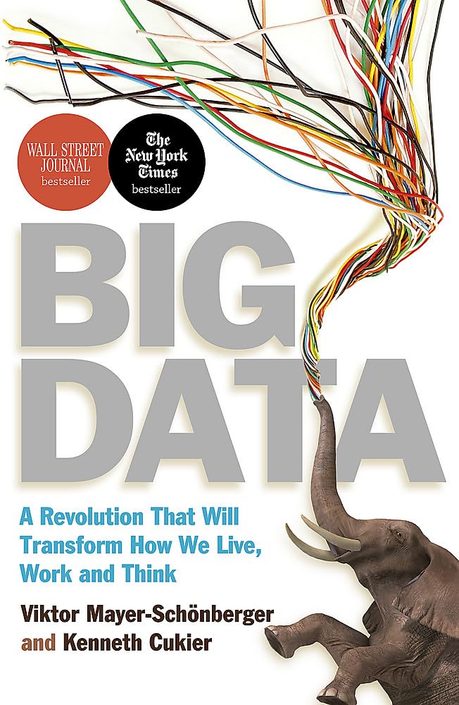 Big Data: A Revolution That Will Transform How We Live, Work and Think