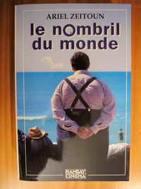 Le nombril du monde : Roman 480 pages