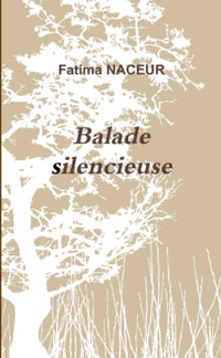Balade silencieuse
