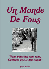Un monde de fous