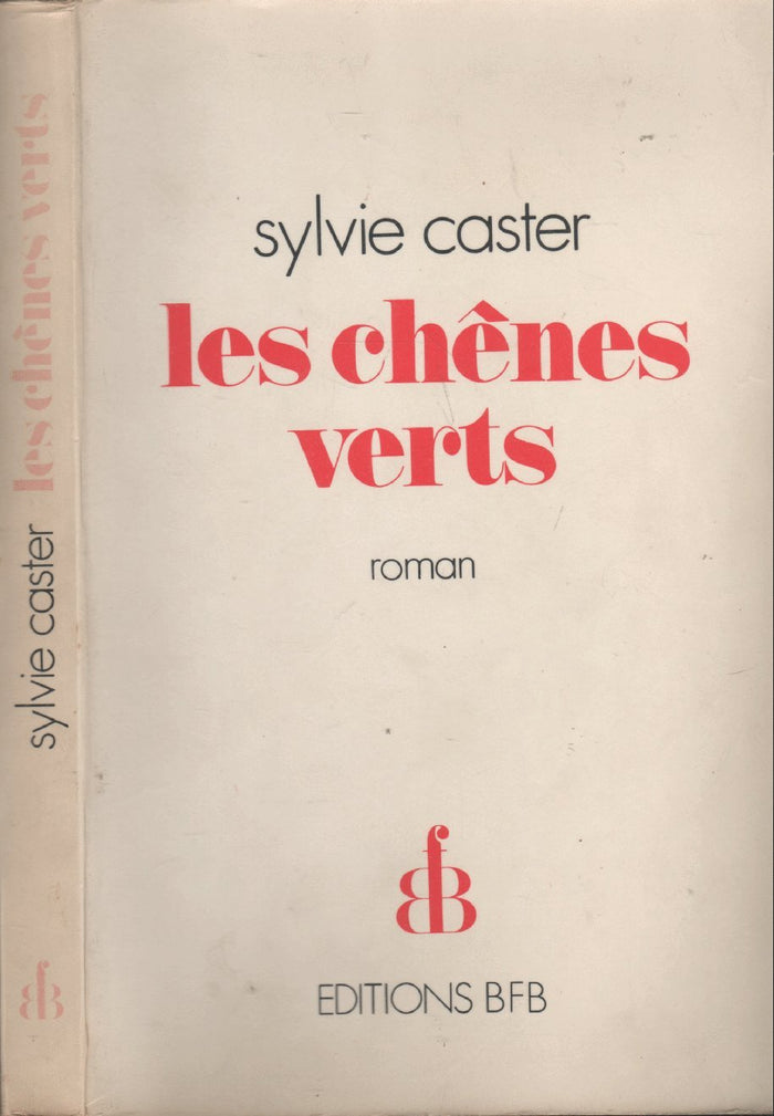 Les chênes verts