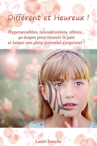 Différent et Heureux !