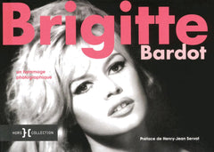 BRIGITTE BARDOT, HOMMAGE PHOTO