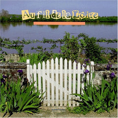 AU FIL DE LA LOIRE