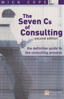 The Seven Cs of Consulting