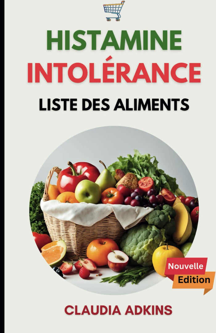 Intolérance à l'histamine liste des aliments