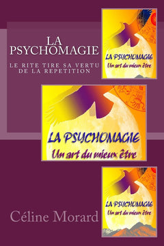 LA PSYCHOMAGIE un art du mieux etre