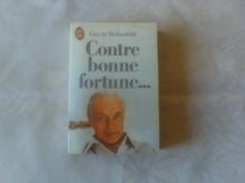 Contre bonne fortune *****