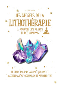 Les secrets de la lithothérapie