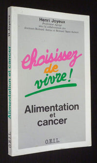 Choisissez de vivre : Alimentation et cancer
