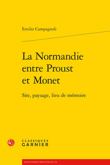 La Normandie entre Proust et Monet