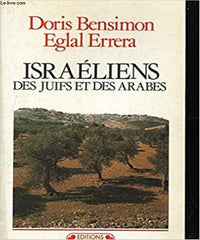 Israéliens: Des Juifs et des Arabes