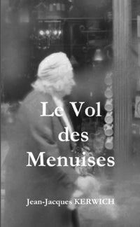 Le vol des menuises