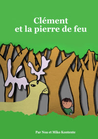 Clément et la pierre de feu