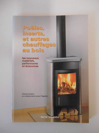 Poêles, inserts et autres chauffages au bois
