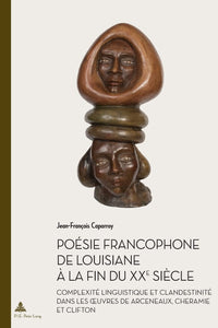 Poésie francophone de Louisiane à la fin du XXe siècle