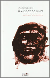 Los sueños de Francisco Javier