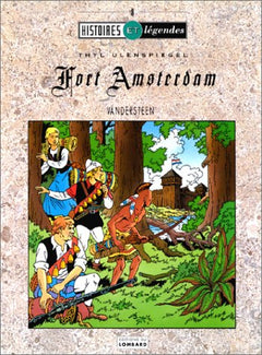 Thyl Ulenspiegel : Fort amsterdam