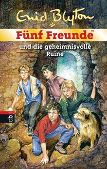 Fünf Freunde 44. Fünf Freunde und die geheimnisvolle Ruine