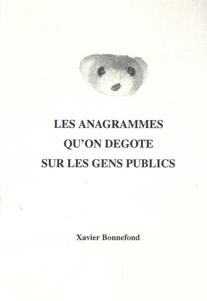 Les Anagrammes qu'on dégote sur des gens publics
