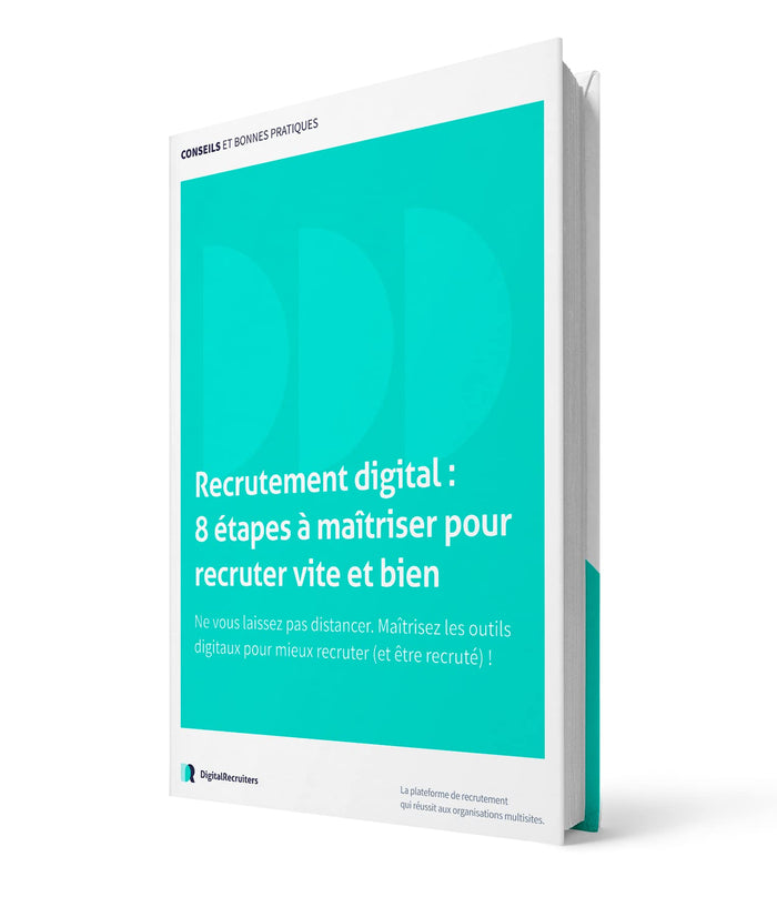 Recrutement digital : 8 étapes à maîtriser pour recruter vite et bien