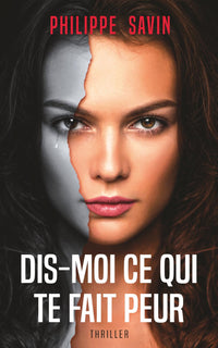 Dis-moi ce qui te fait peur