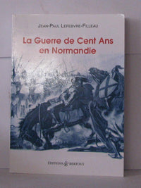 La guerre de Cent Ans en Normandie