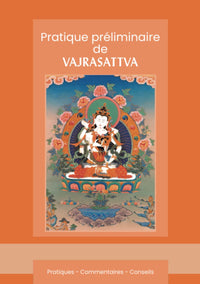 Pratique préliminaire de Vajrasattva