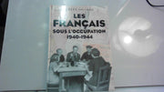 Les Français sous l'Occupation : 1940-1944