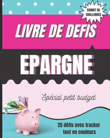 Livre de défis épargne spécial petit budget
