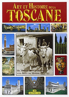 Arte e storia della Toscana. Ediz. francese