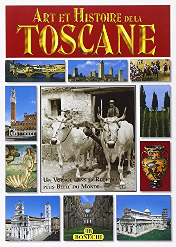 Arte e storia della Toscana. Ediz. francese
