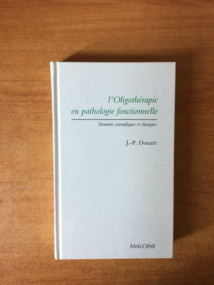 L'oligothérapie en pathologie fonctionnelle: Données scientifiques et cliniques