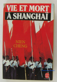 VIE ET MORT A SHANGAI