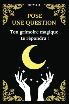 Pose une question... Le Grimoire magique te répond