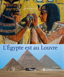 L'Egypte est au Louvre