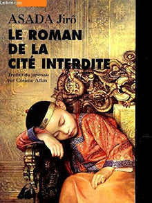 Le roman de la Cité Interdite