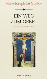 Ein Weg zum Gebet