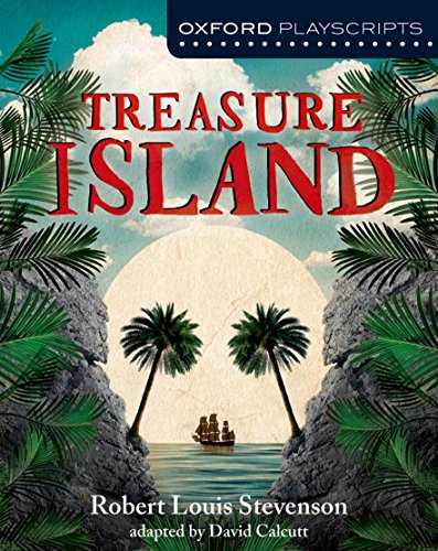 Oxford Playscripts: Treasure Island - 9781408519974