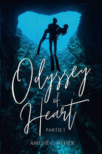 Odyssey Of Heart - Partie 1