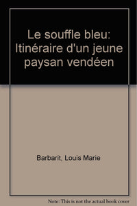 Le souffle bleu