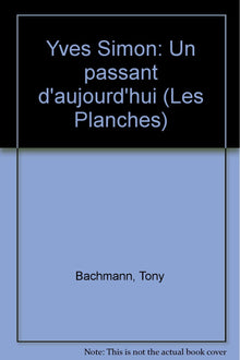 Yves Simon, un passant d'aujourd'hui