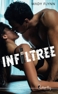 INFILTRÉE
