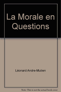 La morale en questions