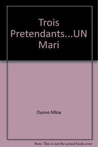 Trois Pretendants...UN Mari
