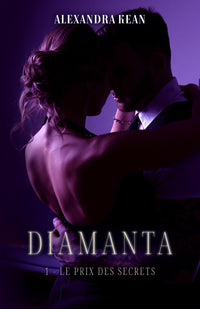 DIAMANTA 1: Le Prix des Secrets
