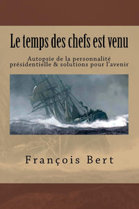Le temps des chefs est venu